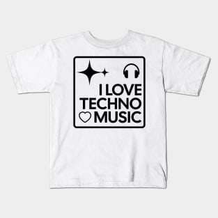 TECHNO  - I Love Techno Music (Black) Kids T-Shirt